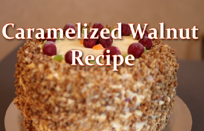 Caramelized Walnuts recipe